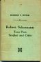 [Gutenberg 49378] • Robert Schumann, Tone-Poet, Prophet and Critic